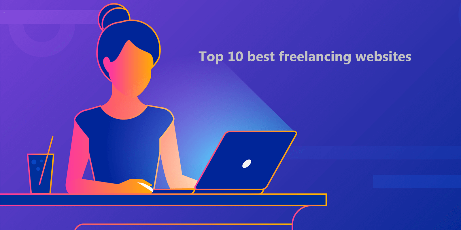 top 10 best freelancing websites and how to start freelancing